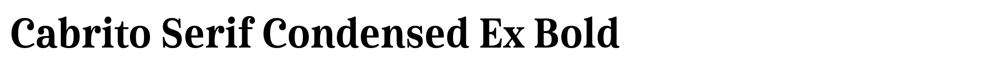 Cabrito Serif Condensed Ex Bold image